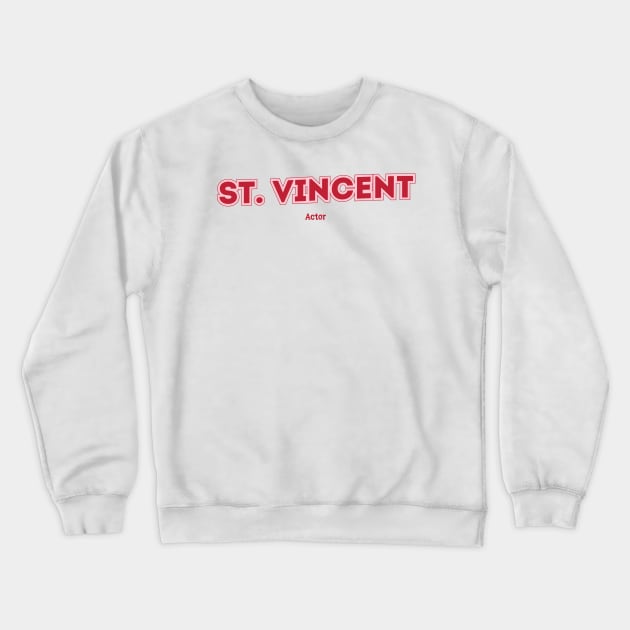 St. Vincent - Actor Crewneck Sweatshirt by PowelCastStudio